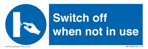 Switch off when not in use